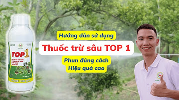 Instructions for Using TOP 1 Pesticides | How to Mix, Dosage & Spray Correctly