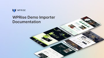 WPRise Demo Importer Documentation