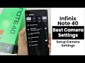 Best Camera Setting In Infinix Note 40 Setup Camera Settings