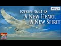 Ezekiel 36:24-28 Song (NKJV) "A New Heart, A New Spirit" (Esther Mui)