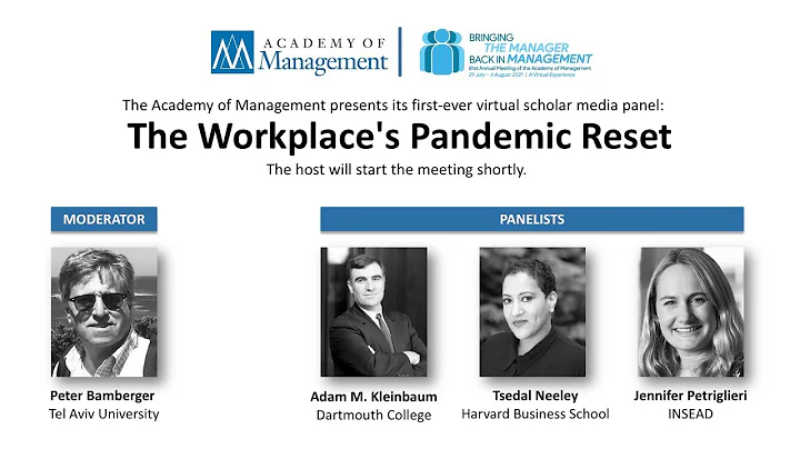 AOM Scholars On... The Workplace's Pandemic Reset
