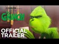 The Grinch | Official Trailer #3 [HD] | Illumination