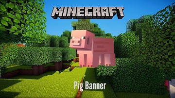 Minecraft Tutorial: Pig Banner