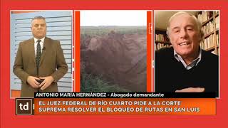 EL JUEZ FEDERAL DE RÍO CUARTO PIDE A LA CORTE SUPREMA RESOLVER EL BLOQUEO DE RUTAS EN SAN LUIS