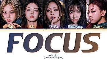 ITZY Focus Lyrics (Color Coded Lyrics)