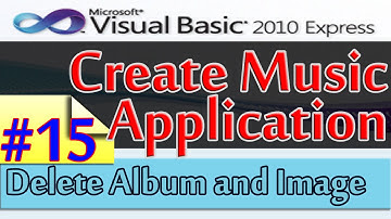 Create Music Application, 15, Delete Album and Image, Database and Visual Basic 2010