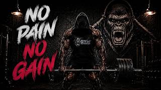 NO PAIN NO GAIN — PUSH THROUGH. COME BACK STRONGER. (BRUTAL GYM MOTIVATION 2026)