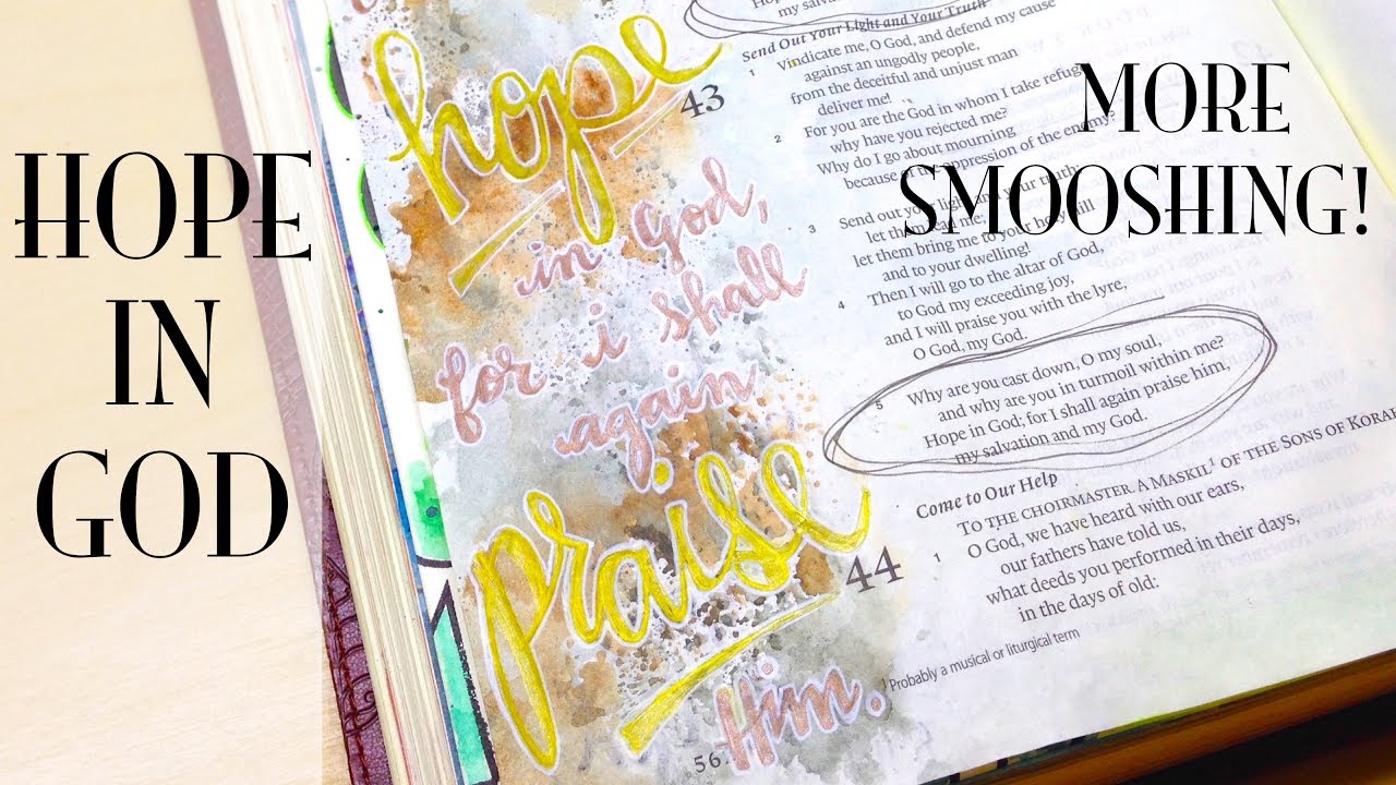Bible Journaling Smooshing Hand Lettering Hope In God Psalm 42 bible-journaling-smooshing-hand-lettering-hope-in-god-psalm-42