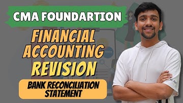 Bank Reconciliation statements Revision | CMA Foundation Financial Accounting