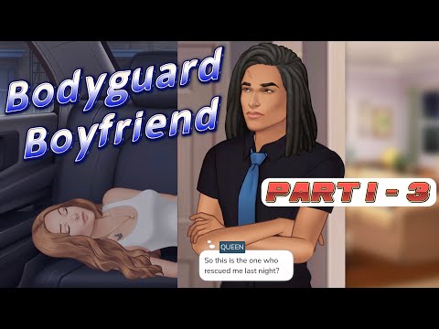 Episode XOXO - Bodyguard Boyfriend Part 1 - 3 (NEW STORY) - YouTube