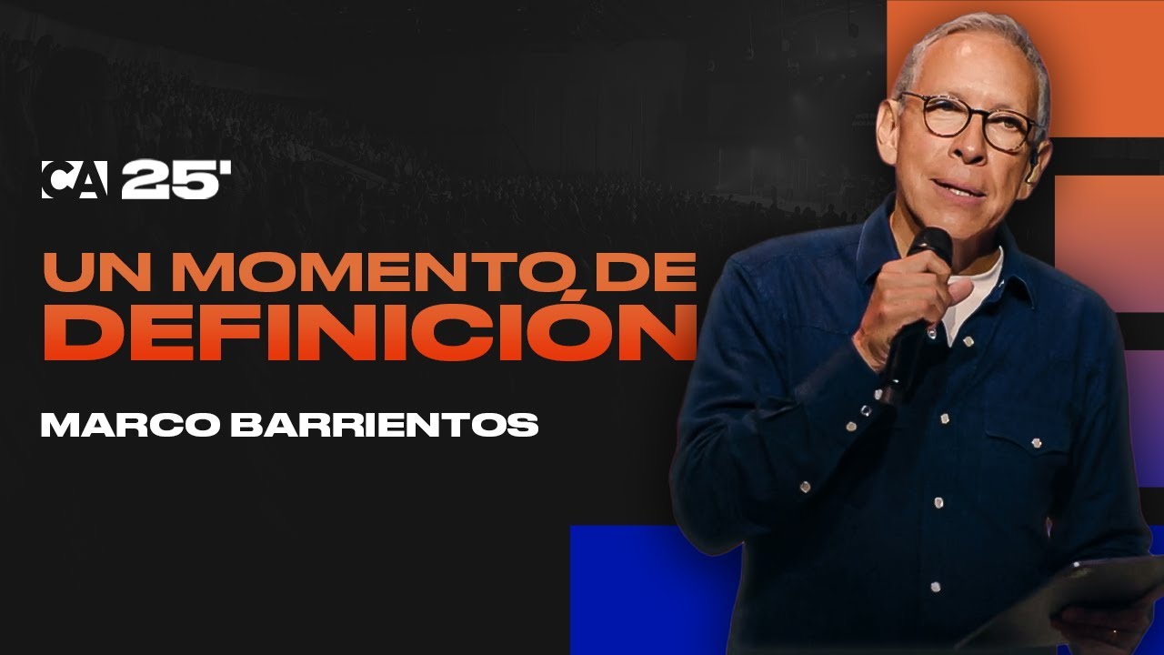 Un Momento de Definición | Marco Barrientos | Conferencio Aliento 2025