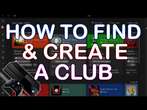 HOW TO JOIN & CREATE A CLUB ON XBOX ONE IN 2020!