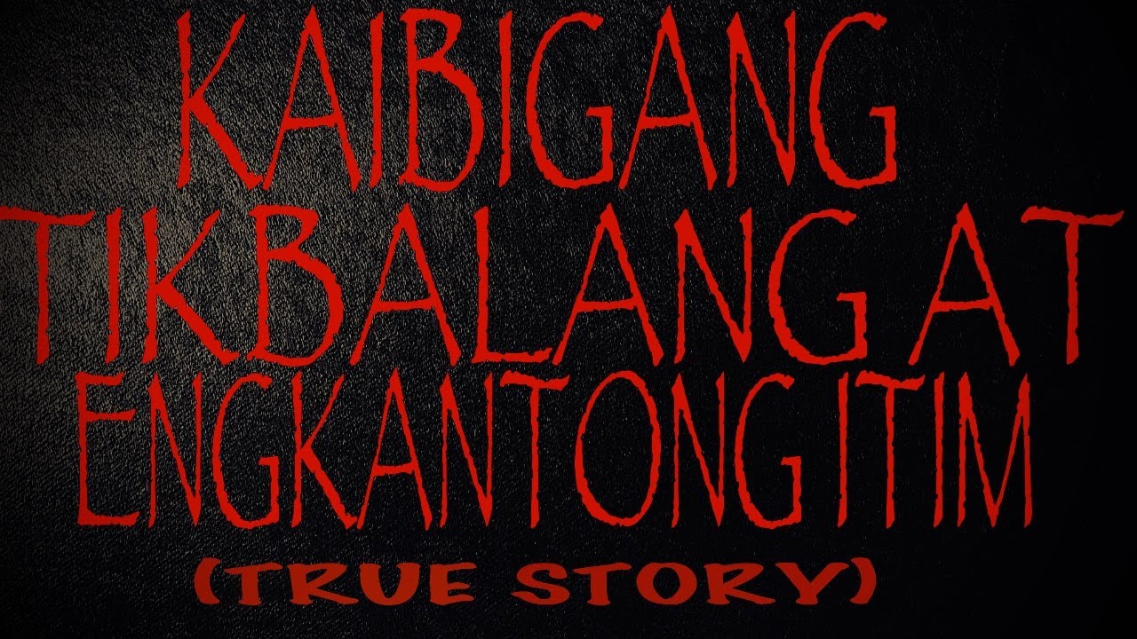 KAIBIGANG TIKBALANG AT ITIM NA ENGKANTO (TRUE STORY)