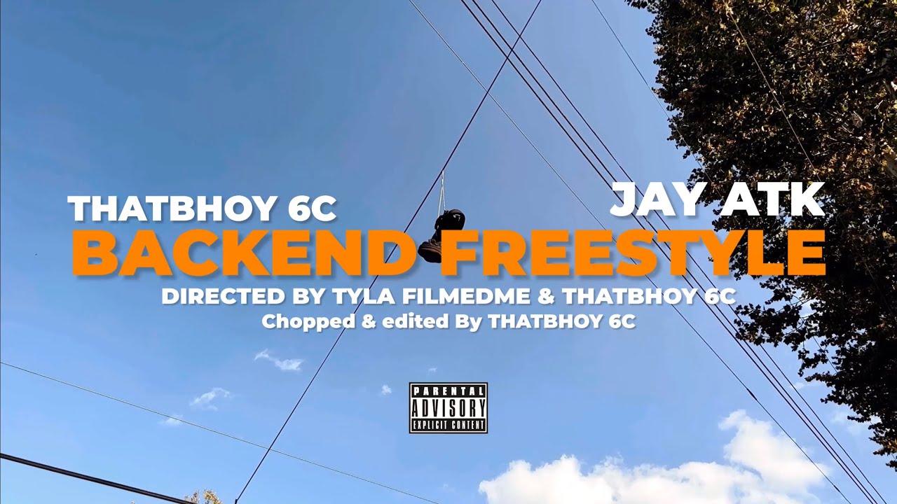 ThatBhoy 6c & Jay Atk • Backend Freestyle ( Official Music Video ) l 🎥 Shot by @NoGameRunner