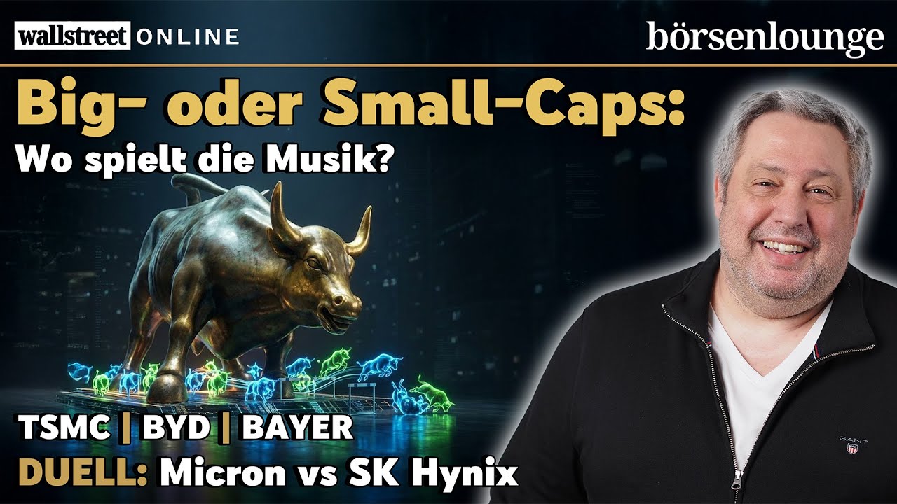 Big-oder Smallcaps | TSMC: Gute Zahlen, BYD: Klage gegen Trump, Bayer: Prognoseerhöhung?