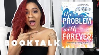 THE PROBLEM WITH FOREVER BY JENNIFER L. ARMENTROUT | Booktalk