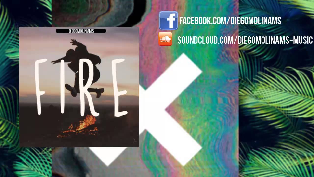 DiegoMolinams - Fire (Original Mix)