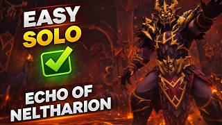 Echo of Neltharion SOLO – Mythic Made EASY