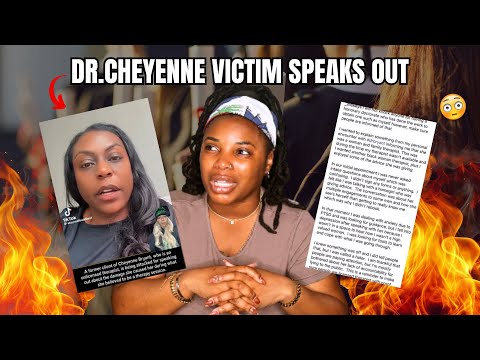 "Dr.Cheyenne Bryant" Victim Speaks Out...👀