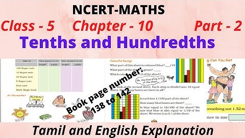 Tenths and Hundredths|Ncert - CBSE Maths|Class 5 Chapter 10 Part 2|Tamil and English Explanation