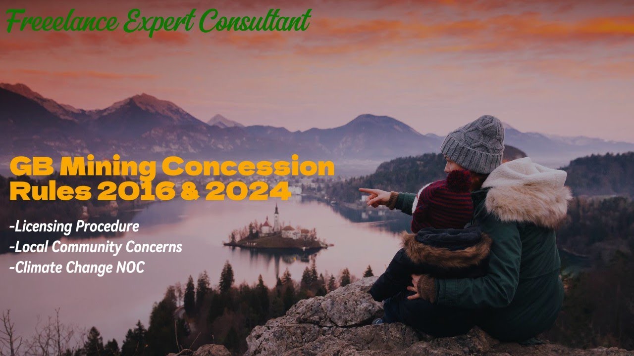 GB Mining Concession Rules, 2016 & Amended Rules 2024|Gilgit Baltistan