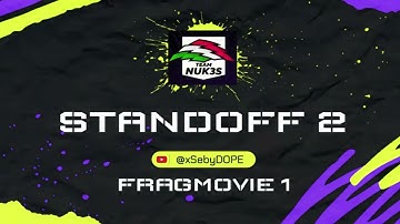 STANDOFF 2 | TEAM NUK3S💜 | FRAGMOVIE 1