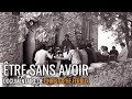 Etre sans avoir - Documentaire (2013)