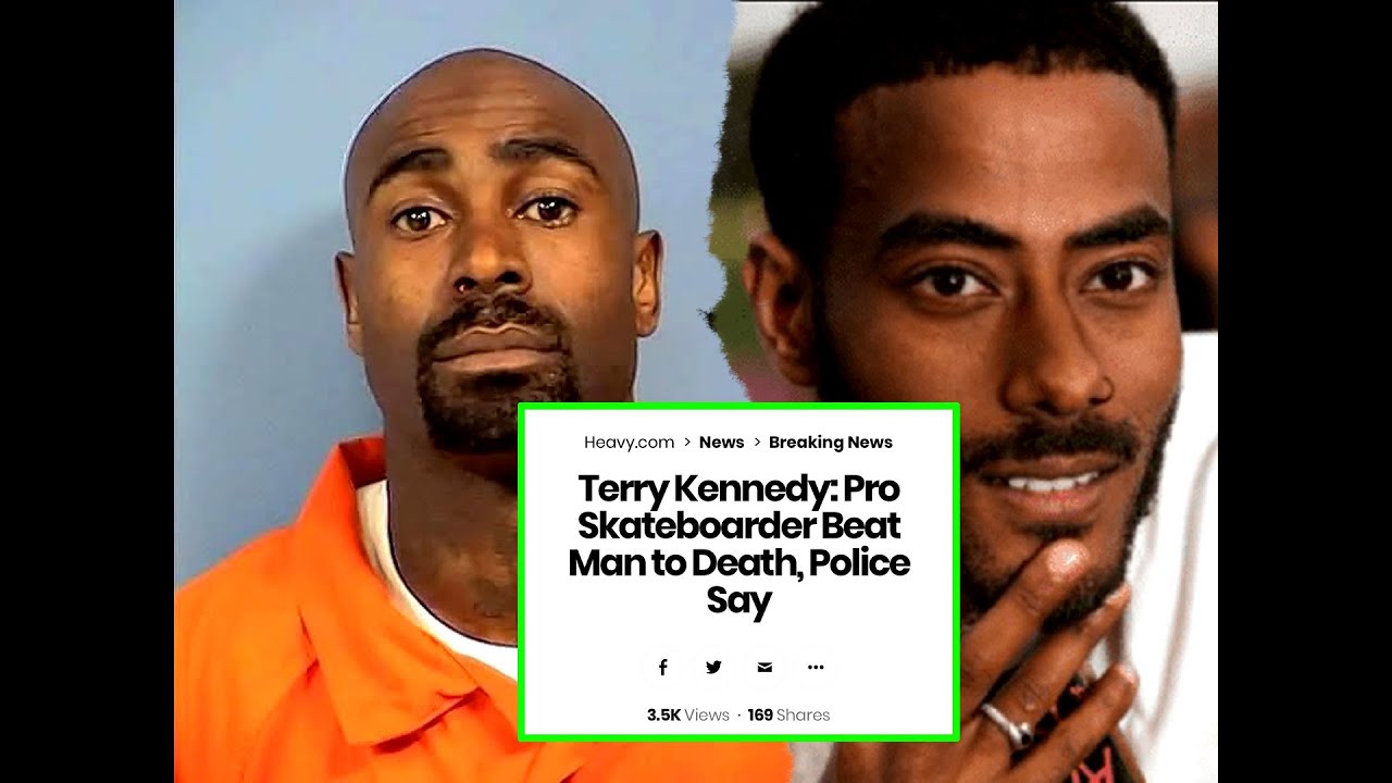 Pro SkateBoarder Terry Kennedy Arrested For Beating A Man To Death