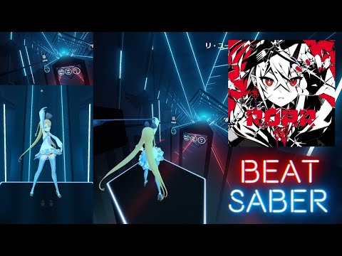 [ビートセイバー]リ・ユーク(Long Ver)[Expert+]