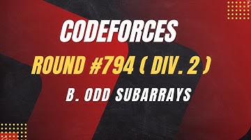 B. Odd Subarrays | Codeforces Round #794 (Div. 2)