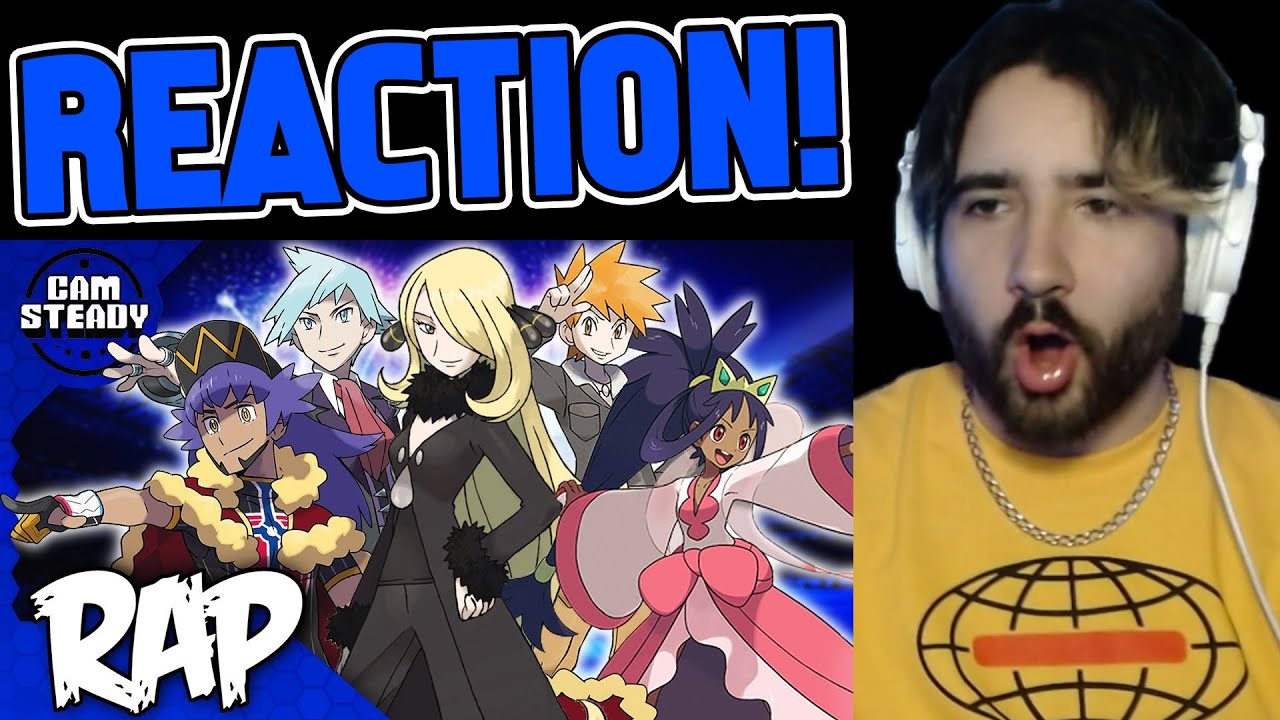 REACTION - POKEMON CHAMPION RAP CYPHER | Cam Steady ft. JT Music, Dan Bull, Chi-chi & More