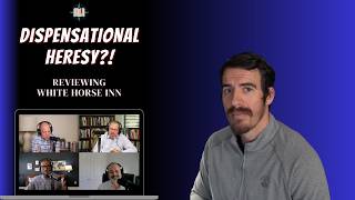 Download Lagu Is Dispensationalism Heresy? Reviewing White Horse Inn MP3