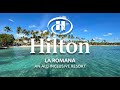 Hilton La Romana - Dominicana republic