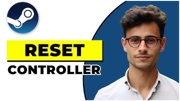 How To Reset Controller Settings In Steam (2025)