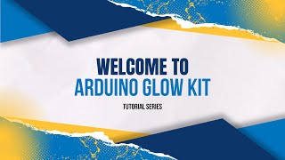 Detecting object with an IR sensor – Arduino Glow Kit Tutorial Series