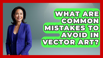 What Are Common Mistakes to Avoid in Vector Art? | The Virtual Art Desk News