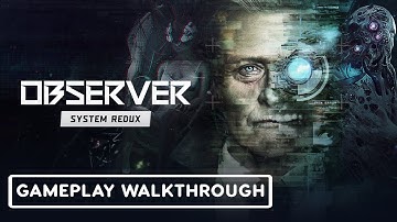 Observer System Redux: Exclusive Next-Gen First Look | TGS 2020