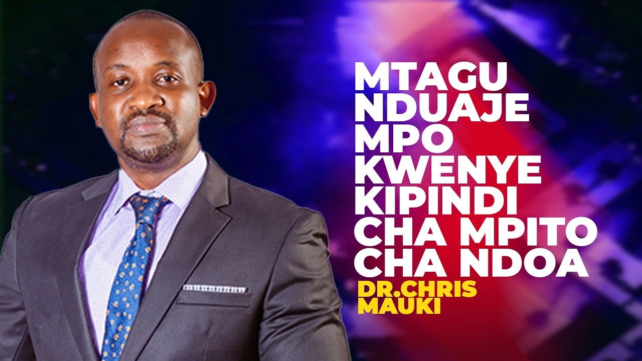 Dr.Chris Mauki - Mtagunduaje Mpo Kwenye Kipindi Cha Mpito Cha Ndoa