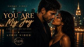You Are My Joy s 