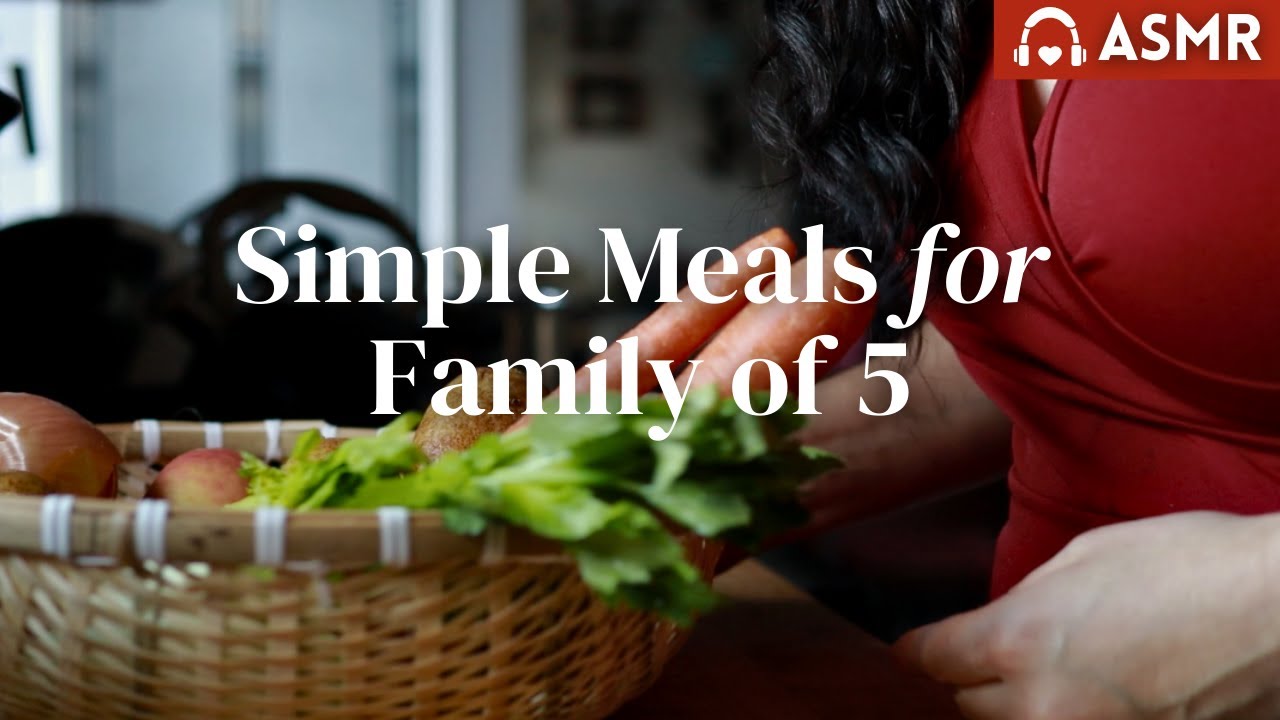 ASMR Simple Meal Ideas For Family Of 5 LENT Catholic Slow Living asmr-simple-meal-ideas-for-family-of-5-lent-catholic-slow-living