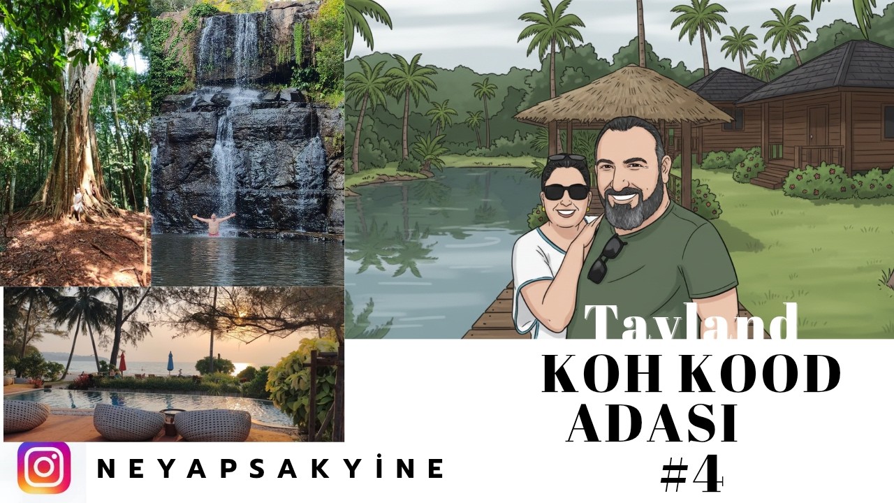 Tayland 'ın Muhteşem KOH KOOD adası.Neden bu kadar az biliniyor?