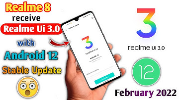 Realme 8 Android 12 with Realme Ui 3.0 Update February 2022 | New Update C.02 |New Exciting Features