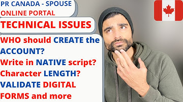 TECHNICAL ISSUES - ONLINE PORTAL - PR Spouse CANADA