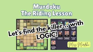 Murdoku Online Gameplay | The Riding Lesson | Difficulty: Easy