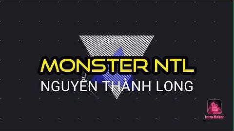 NTL - Video Giới Thiệu Kênh Youtube Mới Của Mình (New Intro Video 2020)