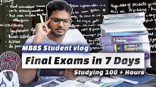 Studying 100+ Hours for Final MBBS Exams | Exam Saga Ep.01