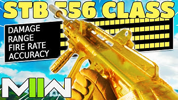 MODERN WARFARE 2: BEST STB 556 CLASS (Unlocking Gold on the STB 556)