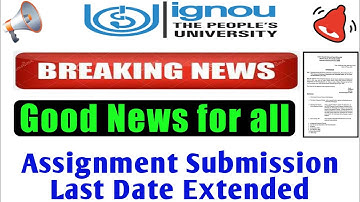 [BREAKING NEWS] Good News for June 2022 Exams, Assignment Submission Last Date Extended By TIPS GURU