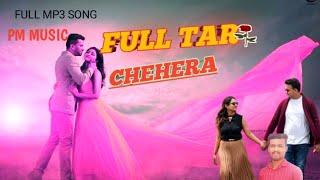 FULL TARI CHEHERA || NEW. GHASI  MP3 SONG || PM MUSIC ||PREMA NAND||