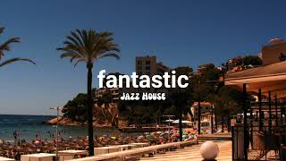 Jazz House | Coastal Summer Mix